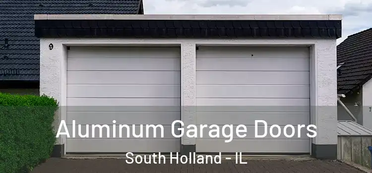  Aluminum Garage Doors South Holland - IL